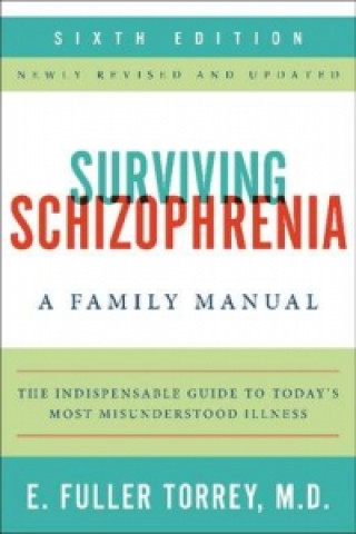 Surviving Schizophrenia