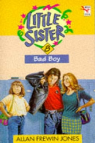 Little Sister 8 - Bad Boy