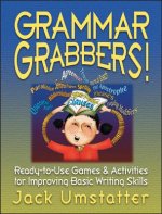 Grammar Grabbers Ready-To-Use Games & Activities F for Improving Basic Writing Skills