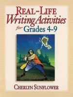 Real-Life Writing Activities for Grades 4-9