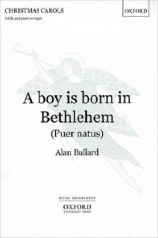 boy is born in Bethlehem (Puer natus)