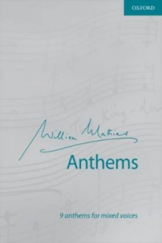 William Mathias Anthems