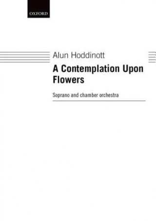 Contemplation Upon Flowers
