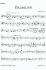 What sweeter music