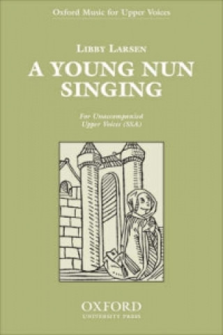 Young Nun, Singing
