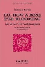 Lo, how a Rose e'er blooming