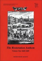 Restoration Anthem Volume 1 1660-1689