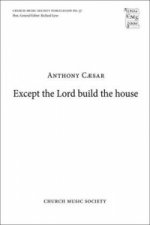 Except the Lord build the house