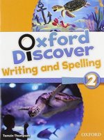 Oxford Discover: 2: Writing and Spelling
