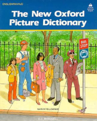 New Oxford Picture Dictionary: English-Navajo Editon