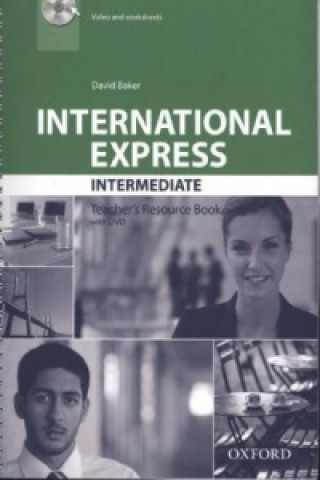 International Express: Intermediate: Teacher's Resource Book with DVD