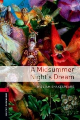 Oxford Bookworms Library: Stage 3: A Midsummer Nights Dream Audio CD Pack