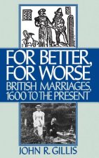 For Better, For Worse