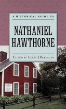 Historical Guide to Nathaniel Hawthorne