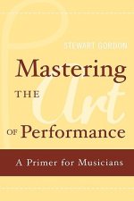 Mastering the Art of Performance