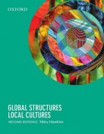 Global Structures, Local Cultures