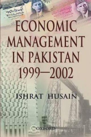 Management of Economy in Pakistan 1999-2002
