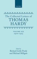 Collected Letters of Thomas Hardy: Volume 6: 1920-1925