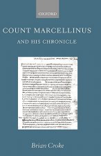 Count Marcellinus and his Chronicle