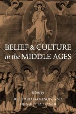 Belief and Culture in the Middle Ages