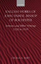 English Works of John Fisher, Bishop of Rochester
