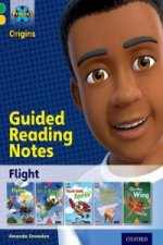 Project X Origins: Green Book Band, Oxford Level 5: Flight: Guided reading notes
