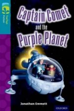 Oxford Reading Tree TreeTops Fiction: Level 9: Captain Comet and the Purple Planet