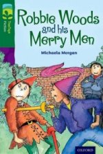 Oxford Reading Tree TreeTops Fiction: Level 12: Robbie Woods and his Merry Men
