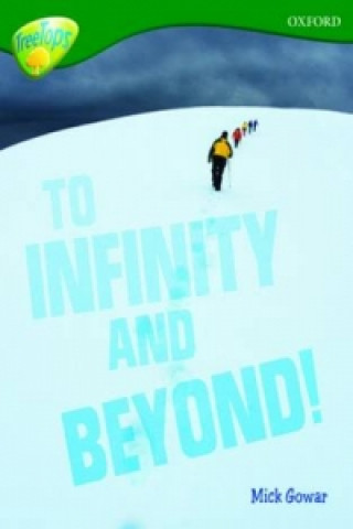 Oxford Reading Tree: Level 12A: TreeTops More Non-Fiction: To Infinity and Beyond