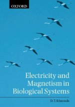 Electricity and Magnetism in Biological Systems