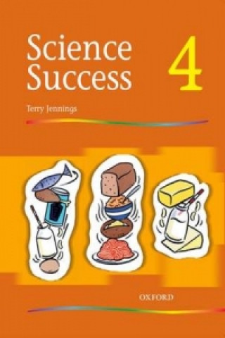 Science Success: Level 4: Pupils' Book 4