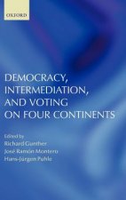 Democracy, Intermediation, and Voting on Four Continents