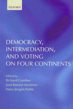 Democracy, Intermediation, and Voting on Four Continents