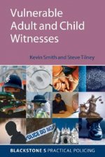 Vulnerable Adult and Child Witnesses