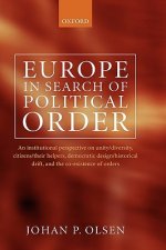 Europe in Search of Political Order