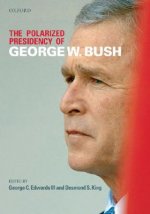 Polarized Presidency of George W. Bush