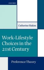 Work-Lifestyle Choices in the 21st Century