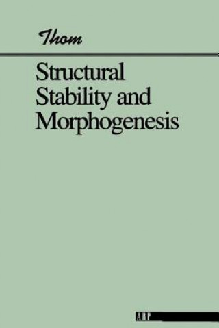 tructural Stability and Morphogenesis