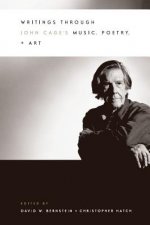 Writings Through John Cage's Music, Poetry and Art