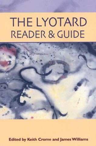 Lyotard Reader and Guide