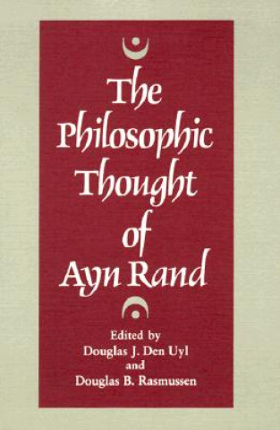 Philosophic Thought of Ayn Rand
