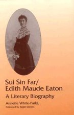 Sui Sin Far / Edith Maude Eaton