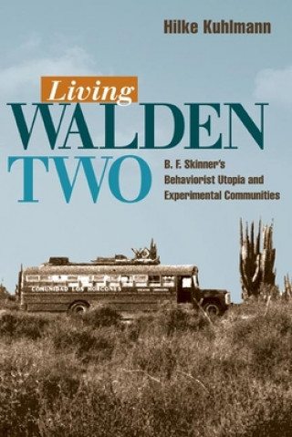 Living Walden Two (Hilke Kuhlmann)(Twarda)