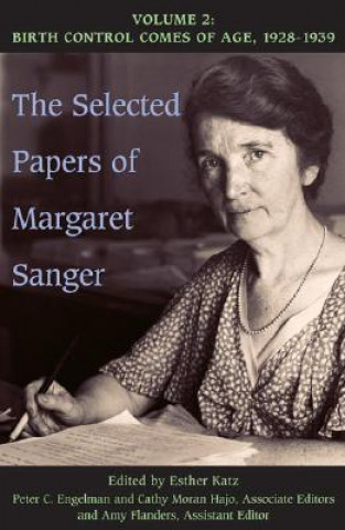 Selected Papers of Margaret Sanger, Volume 2