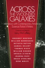 Across the Wounded Galaxies