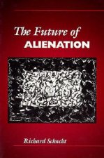Future of Alienation