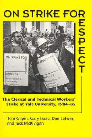 On Strike for Respect