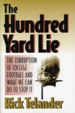 Hundred Yard Lie