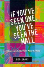 If You've Seen One, You've Seen the Mall