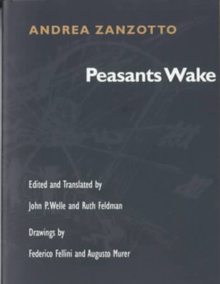 Peasants Wake for Fellini's *Casanova* and Other Poems